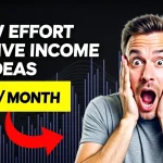 7 Low-Effort Passive Income Ideas That Actually Work